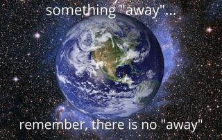 When you throw something away